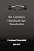 Ibn Coteiba's Handbuch Der Geschichte/ Ibn Coteiba's Handbook of History (Gorgias Historical Texts)
