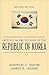 Historical Dictionary of the Republic of Korea by Andrew C. Nahm