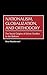 Nationalism, Globalization, and Orthodoxy: The Social Origins of Ethnic Conflict in the Balkans (Contributions to the Study of World History)