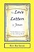 The Love Letters of Jesus by Ray Bachman