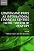 London and Paris as International Financial Centres in the Tw... by Youssef Cassis