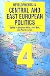 Developments in Central and East European Politics 4
