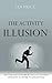 The Activity Illusion by Ian Price