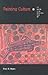 Painting Culture: The Making of an Aboriginal High Art (Objects/Histories)
