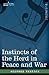 Instincts of the Herd in Peace and War