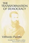 The Transformation of Democracy by Vilfredo Pareto