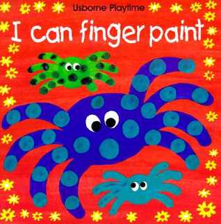 I Can Finger Paint (Playtime Series)