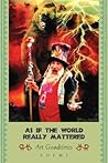 As If the World Really Mattered: Poems