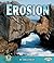 Erosion (Early Bird Earth Science)