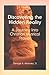Discovering the Hidden Reality: A Journey into Christian Mystical Prayer