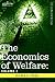 The Economics of Welfare: Volume I