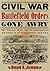 Civil War Battlefield Orders Gone Awry: The Written Word and Its Consequences in 13 Engagements