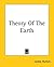 Theory of the Earth by James Hutton Theory of the Earth by James Hutton
