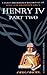 Henry IV (Arkangel Complete Shakespeare)