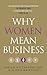 Why Women Mean Business: Understanding the Emergence of Our Next Economic Revolution