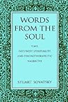 Words from the Soul: Time, East/West Spirituality, and Psychotherapeutic Narrative (Suny Series in Transpersonal and Humanistic Psychology) Words from the Soul: Time, East/West Spirituality, and Psychotherapeutic Narrative (Suny Series in Transpersonal and Humanistic Psychology)
