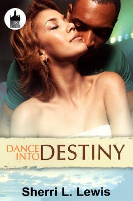 Dance Into Destiny (Urban Christian)