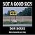 Not a Good Sign by Don House