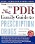 The PDR Family Guide to Prescription Drugs
