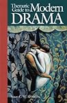 Thematic Guide to Modern Drama (Thematic Guides to Literature)