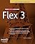 The Essential Guide to Flex 3