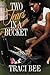 Two Tears in a Bucket (The Kennards, #1)