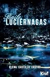 Baile de luciérnagas by Elena Castillo Castro