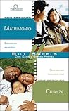 Martrimonio y Crianza (Interacciones Para Grupos Pequenos) (Spanish Edition)
