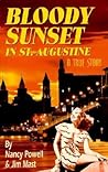 Bloody Sunset In St. Augustine: A True Story