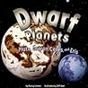 Dwarf Planets: Pluto, Charon, Ceres, and Eris (Amazing Science)
