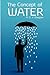 The Concept of Water