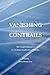 VANISHING CONTRAILS: The Complete Memoirs of Lt. Col. James Franklin Grey, USAF Ret.
