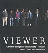 VIEWER: Gary Hill Projective Installation #3 VIEWER: Gary Hill Projective Installation #3