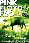 Pink Floyd FAQ: Everything Left to Know ... and More! Pink Floyd FAQ: Everything Left to Know ... and More!
