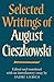 Selected Writings of August Cieszkowski by André Liebich