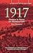 A Brief History of 1917: Ru...