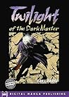 Twilight Of The Dark Master (TWILIGHT OF THE DARK MASTER GN)