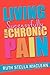 Living Successfully with Chronic Pain by Ruth Stella MacLean