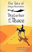 The Tale of Hodja Nasreddin: Disturber of the Peace