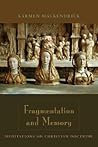 Fragmentation and Memory: Meditations On Christian Doctrine