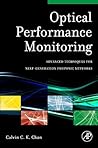 Optical Performance Monitoring: Advanced Techniques for Next-Generation Photonic Networks Optical Performance Monitoring: Advanced Techniques for Next-Generation Photonic Networks