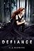 Defiance (The Courier's Daughter, #1)