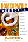 Homeopathic Remedies: A Quick and Easy Guide to Common Disorders and Their Homeopathic Treatments