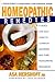 Homeopathic Remedies: A Quick and Easy Guide to Common Disorders and Their Homeopathic Treatments