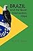 Brazil and the Quiet Intervention, 1964 (Texas Pan American Series)
