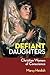 Defiant Daughters: Christia...