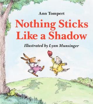 Nothing Sticks Like a Shadow: A Funny Animal Story About a Rabbit Trying to Lose His Shadow for Kids (Ages 4-7)