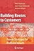 Building Routes to Customers: Proven Strategies for Profitable Growth