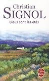 Bleus Sont Les Etes