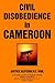 Civil Disobedience in Cameroon
